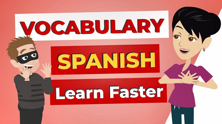 Learn Spanish Vocabulary Words Fast